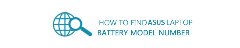 How to Find Asus Laptop Battery Model Number